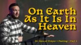 On Earth As It Is In Heaven | January 7, 2024