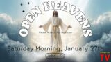 Open Heavens Saturday Show Jan. 27, How To Walk in Open Heavens. @-signs