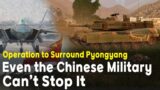 Operation to surround Pyongyang! Even the Chinese military can’t stop it! (World War 29)