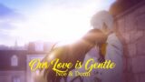 Our Love is Gentle  {Noe & Domi}