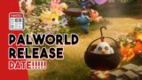 PALWORLD RELEASE DATE CONFIRMED!!!!!! | THE FINAL PALWORLD TRAILER!