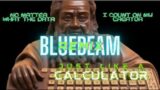 PROJECT BLUEBEAM 2024 REMIX VIDEO – "CalcuL8tor"