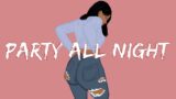 Party All Night: Best Rap & Hip-Hop Tracks