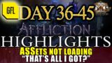 Path of Exile 3.23: AFFLICTION DAY # 36-45 ASSets NOT LOADING, "THAT'S ALL I GOT?" RIPS and more…