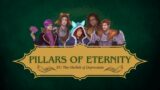 Pillars of Eternity: Session 15 | The Obelisk of Depression | !cast