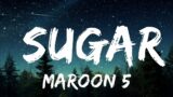 Play List ||  Maroon 5 – Sugar (Lyrics)  || Richard Music