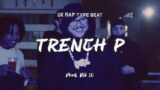 Potter Payper – Trench P (London City) Type Beat | Instrumental