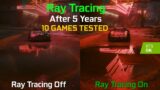 Ray Tracing On vs Off in 10 Games in Late 2023 – How Good is Ray Tracing After 5 Years? | RTX 4080