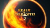 Realms of Terracotta 2.2024.New trailer. RRR pro video.