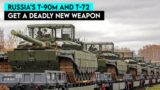Russia Unleashes the Beast with Upgraded T-90M and T-72 Tanks