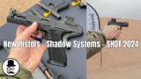 SHOT Show 2024 – Shadow Systems new pistols – MR920P, XR920P
