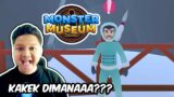 SI BOCIL MENCARI KAKEKNYA YANG HILANG – Monster Museum#7