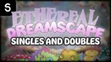 SINGLE AND DOUBLE ETHEREALS – ETHEREAL DREAMSCAPE (MY SINGING MONSTERS) (FANMADE)