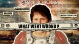 STARFIELD – What Went Wrong ?