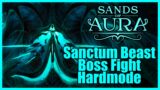 Sands Of Aura | Sanctum Beast | Boss Fight Hardmode | No Commentary