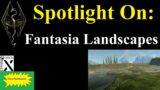 Skyrim – Spotlight On: Fantasia Landscapes