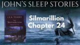 Sleep Story – The Silmarillion Chapter 24 – John's Sleep Stories