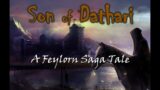 Son of Dathari…A Feylorn Saga Tale