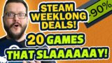 Steam Weeklong Deals! 20 Games to SLAAAAAY your Boredom!