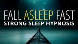 Strong Sleep Hypnosis | Voice Only Black Screen Experience