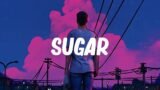 Sugar – Maroon 5 (Lyrics) || Blank Space, No Lie,…