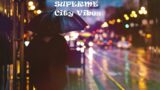 Superme – City Vibes