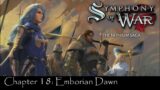 Symphony of War: TNS – Chapter 18: Emborian Dawn