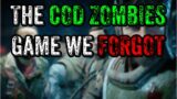 THE COD ZOMBIES GAME WE FORGOT….