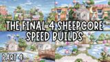 THE FINAL 4 SPEED BUILDS FROM MY SHEEP CORE ISLAND Part 4 | Compilation | Let's Play Animal Crossing