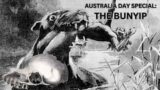 The Bunyip: Australia's Legendary Water Monster | Australia Day Special
