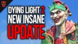 The Final Dying Light 2 Update is Incredible But…