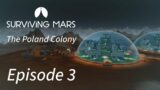The Great Disaster – Surviving Mars: The Poland Colony – Episode 3
