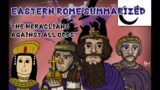 The Heraclians Against All Odds (Eastern Rome Summarized IX)