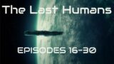 The Last Humans Omnibus | Episodes 16-30