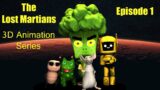 The Lost Martians: 3D Animation Series Episode 1