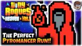 The Perfect Pyromancer Run! | Tiny Rogues: Between Heaven & Hell
