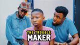 The Trouble Maker – Mark Angel Comedy (Emanuella)