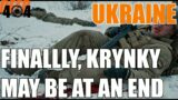 The pointless hell that has been Krynky may finally end. Too late for so many Ukrainian soldiers.