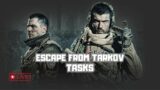 These Tasks Are Making Me Crazy | Escape From Tarkov