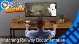 ToT LIVE – Watching old railway documentaries with chat