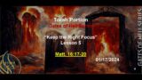 Torah Study: Gates of Hell Series – Lesson 5 "Keep the Right Focus"