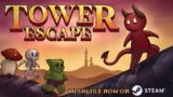 Tower Escape – Trailer 6