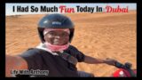 Travel Trailer Living | I Had So Much Fun Today In Dubai