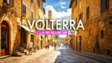 Tuscany's Treasures Volterra HDR Adventure Italy | Walking Tour in 4K60fps | European Walking Tours