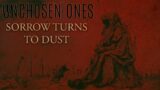 UNCHOSEN ONES – Sorrow Turns To Dust || OFFICIAL LYRIC VIDEO (2023)