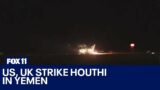 US, UK strike Houthi in Yemen