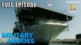 USS Yorktown: Martyr of Midway | Hero Ships (S1, E8) | Full Episode