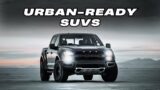 Urban-Ready SUVs: Top Picks for City Living