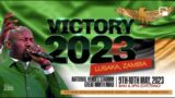 VICTORY 2023 LUSAKA, ZAMBIA With Apostle Johnson Suleman Day 2 Morning Session