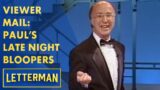 Viewer Mail: Paul Shaffer's Best Of Late Night Bloopers | Letterman
